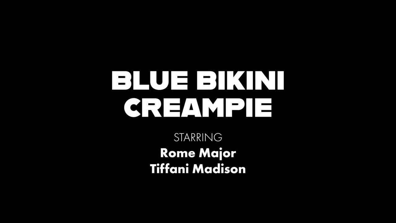 Tiffani Madison - Blue Bikini Creampie - ePornhubs